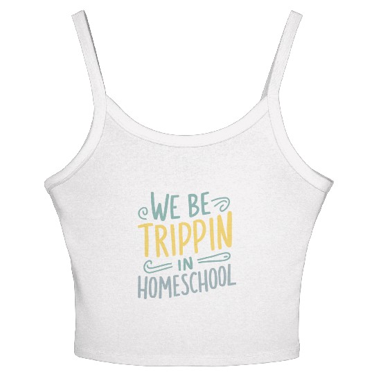 Embrace The Homeschool Journey With Your Women's Spaghetti Strap Tank Top