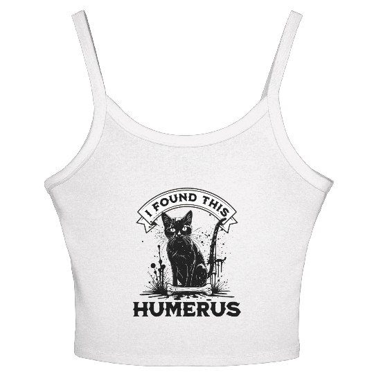 I Found This Humerus Black Cat With Human Bone Women's Spaghetti Strap Tank Top