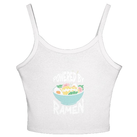 Powered By Ramen Anime Japanese Soup Cup Noodle Women's Spaghetti Strap Tank Top