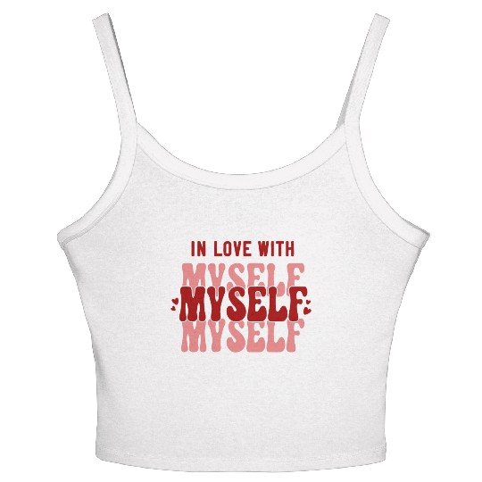 In Love With Myself Anti Valentine Women's Spaghetti Strap Tank Top
