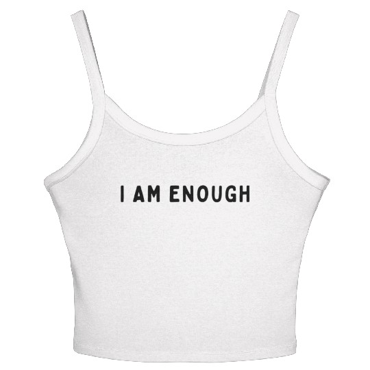 I AM ENOUGH Women's Spaghetti Strap Tank Top