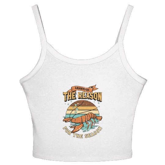 Crawfish The Reason For The Season Cajun Crawfish Women's Spaghetti Strap Tank Top