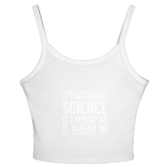 Aerospace Engineer Not Rocket Science - Women's Spaghetti Strap Tank Top