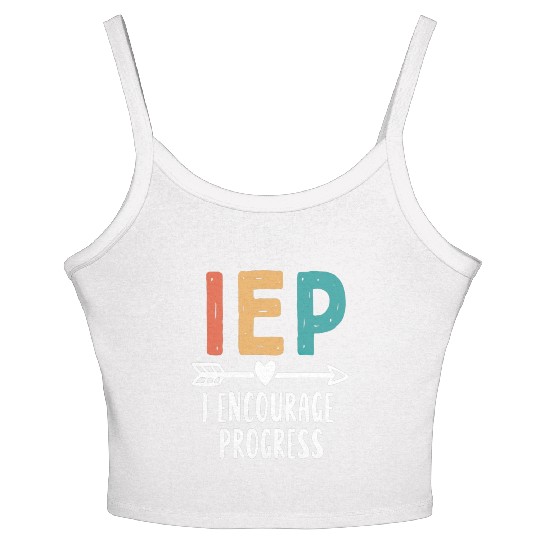 IEP I Encourage Progress Special Education Teacher Women's Spaghetti Strap Tank Top