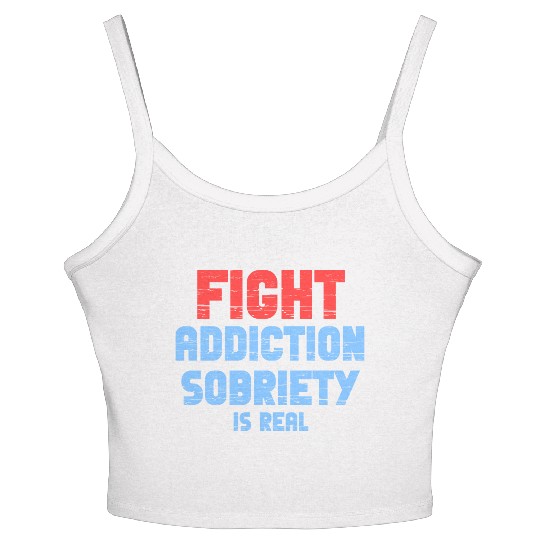 Fight Addiction Sobriety Is Real Overdose Stigma Women's Spaghetti Strap Tank Top
