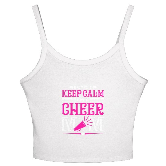 Keep Calm Cheer Mom Cheerleading Mother's Day Women's Spaghetti Strap Tank Top
