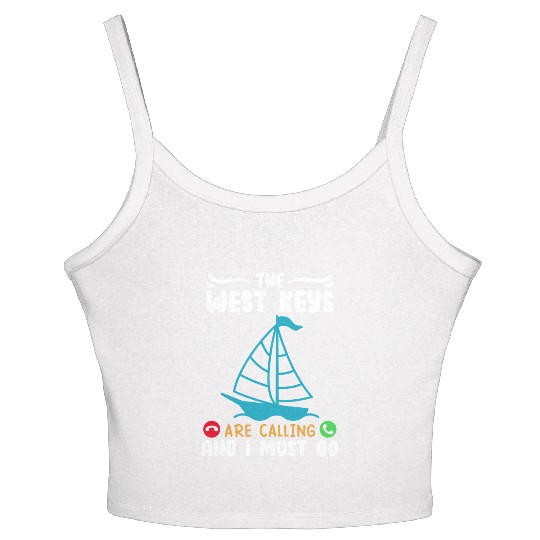 Key-West THE WEST KEYS ARE CALLING AND I MUST GO Women's Spaghetti Strap Tank Top