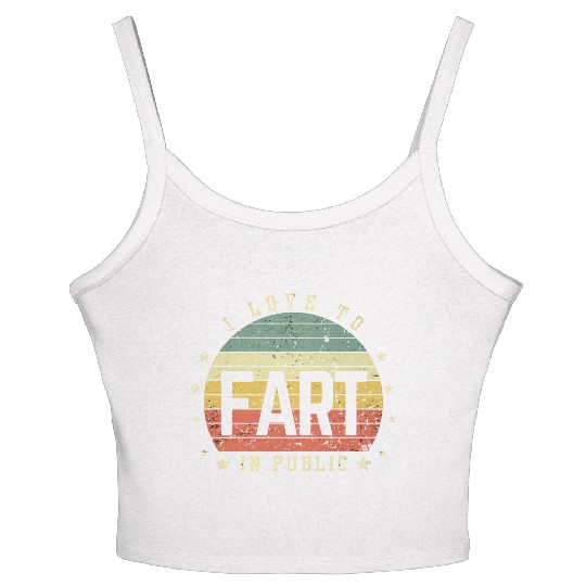 I Love To Fart In Public Women's Spaghetti Strap Tank Top