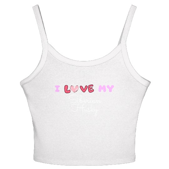 I Love My Siberian Husky Women's Spaghetti Strap Tank Top