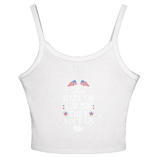 They Hate Us Cause They Ain't Us Patriotic Women's Spaghetti Strap Tank Top