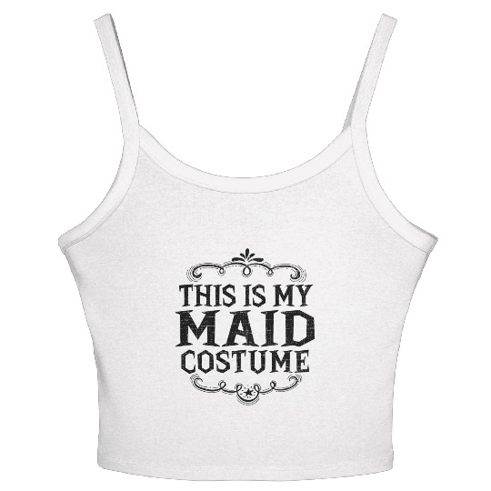 This Is My Maid Funny Lazy Halloween Costume Women's Spaghetti Strap Tank Top