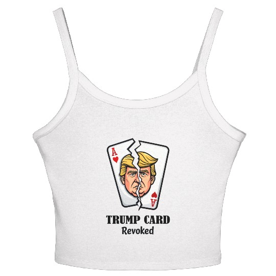 Revoked Trump Card Political Satire Women's Spaghetti Strap Tank Top
