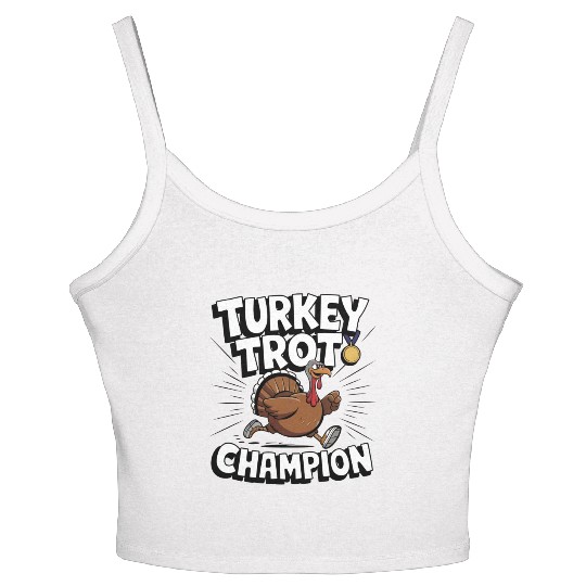 Funny Turkey Trot Running Thanksgiving Champion Women's Spaghetti Strap Tank Top