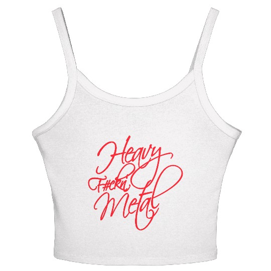 Heavy F#ckin' Metal Hard Rock Fun Music Text Quote Women's Spaghetti Strap Tank Top