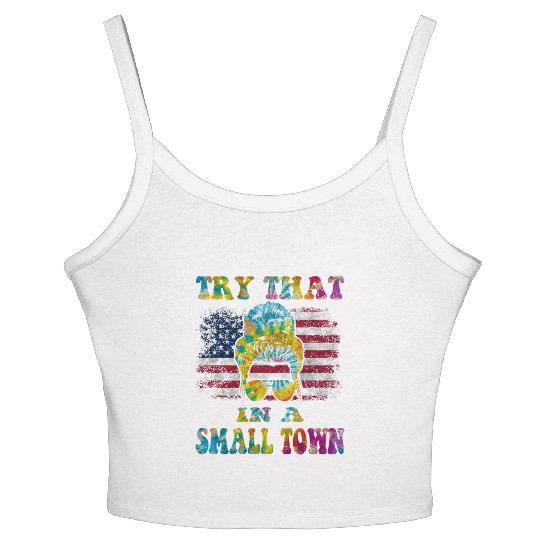 Try That In a Small Town US Flag Girl Women's Spaghetti Strap Tank Top
