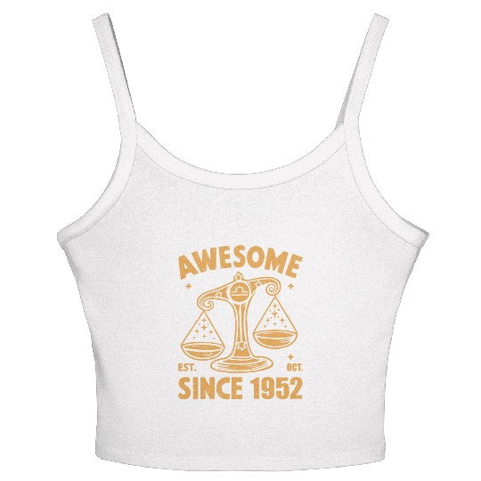 Awesome Since 1952 Libra Zodiac Birthday October Women's Spaghetti Strap Tank Top