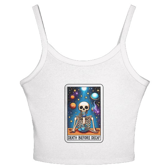 Tarot Card Collection - Death Before Decaf Women's Spaghetti Strap Tank Top