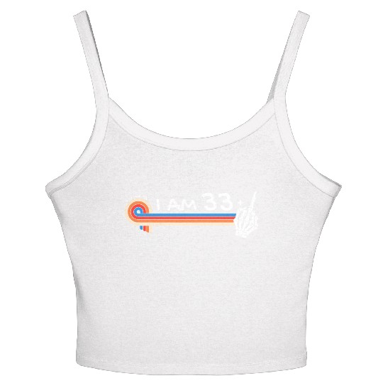 I Am 33 Plus Middle Finger - 34th Birthday Women's Spaghetti Strap Tank Top