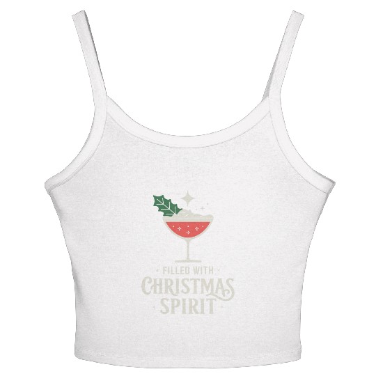 Filled With Christmas Spirit Festive Cocktail Vibe Women's Spaghetti Strap Tank Top
