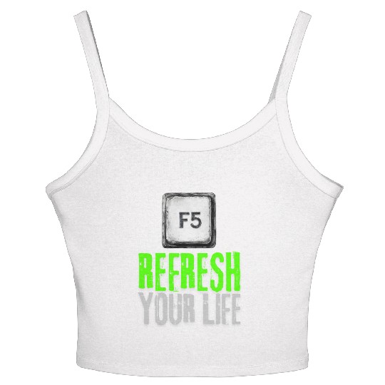 Computer Keyboard F5 Refresh Your Life Women's Spaghetti Strap Tank Top