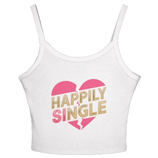 Boldly Independent and Happily Single Style Women's Spaghetti Strap Tank Top