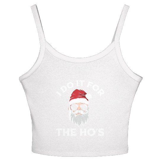 I Do It For the Ho's (Funny Christmas Santa) Women's Spaghetti Strap Tank Top