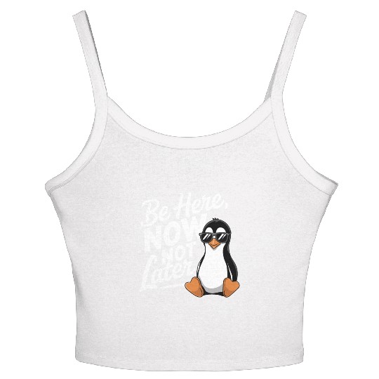 Be Here Now Not Later Mindfulness Vibes Women's Spaghetti Strap Tank Top