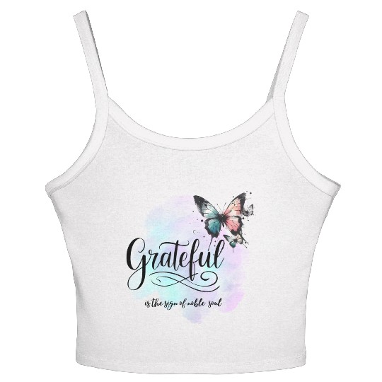 grateful is the sign of noble souls Women's Spaghetti Strap Tank Top