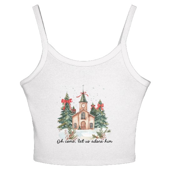 Oh Come Let Us Adore Him Funny Chrismas Jesus Women's Spaghetti Strap Tank Top