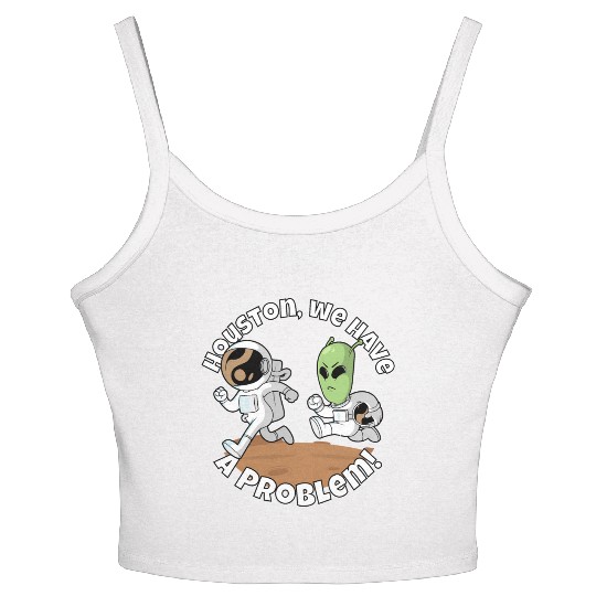 Houston, we have a problem! Funny alien Women's Spaghetti Strap Tank Top