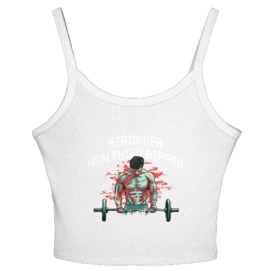Stronger Healthier Ripped Funny Workout Humor Gym Women's Spaghetti Strap Tank Top