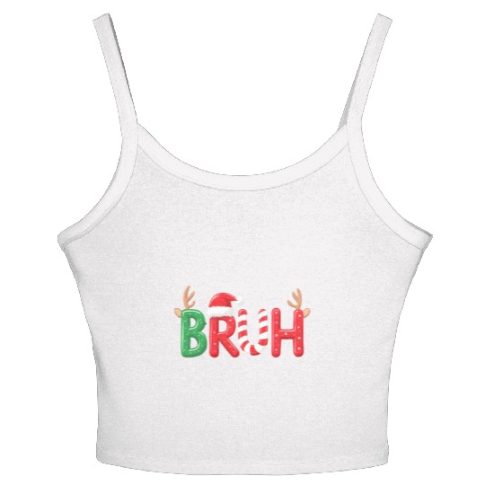 Bruh Christmas Reindeer Candy Cane Funny Holiday Women's Spaghetti Strap Tank Top