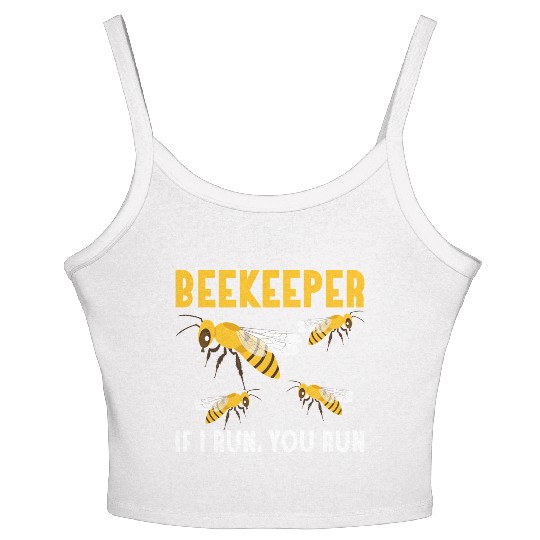 Beekeeper If I Run, You Run Apiarist Beekeeping Women's Spaghetti Strap Tank Top