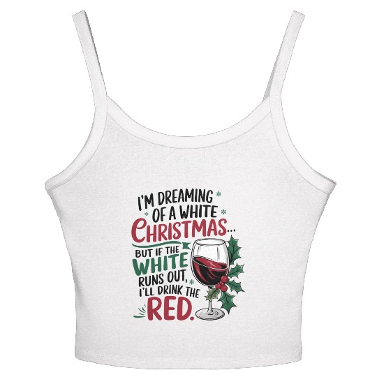 Im dreaming of a white Christmas Women's Spaghetti Strap Tank Top