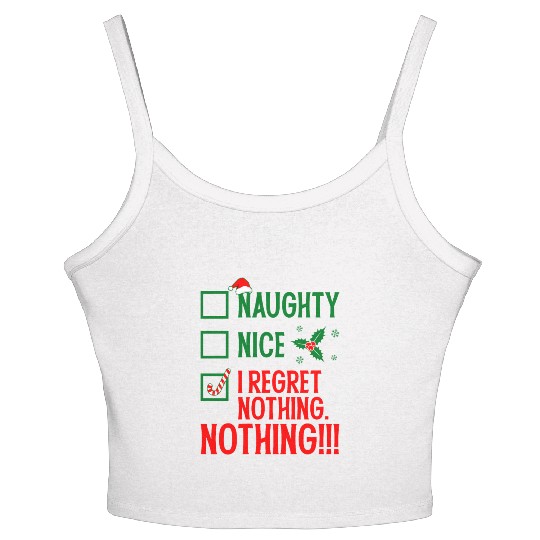Naughty, Nice, No Regrets Christmas Women's Spaghetti Strap Tank Top