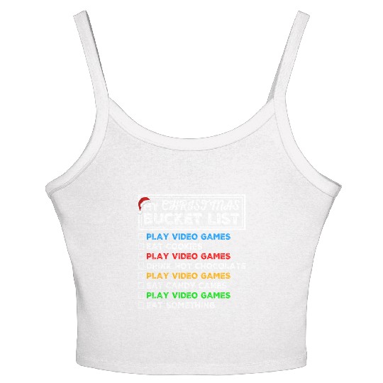 Christmas Bucket List Video Games Xmas Gamer Women's Spaghetti Strap Tank Top