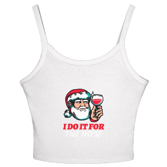 I Do It For The Ho's Women's Spaghetti Strap Tank Top