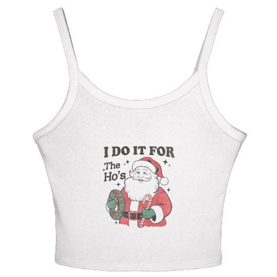 I Do It for The Hos With Texture Women's Spaghetti Strap Tank Top