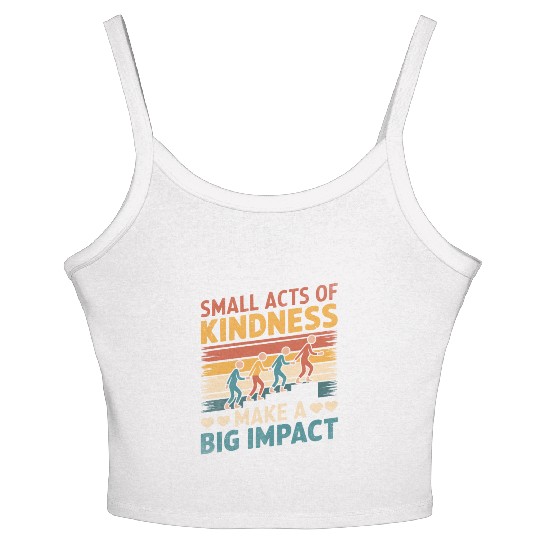 Small Acts of Kindness - Make a Big Impact Women's Spaghetti Strap Tank Top