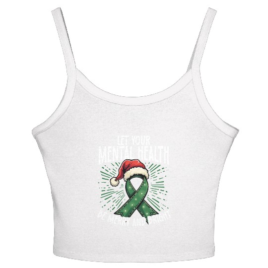 Let Your Mental Health Be Merry and Bright Holiday Women's Spaghetti Strap Tank Top