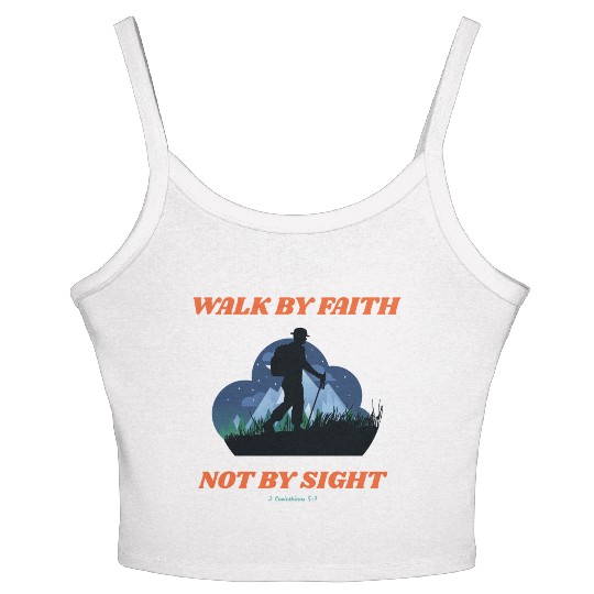 Walk By Faith Not By Sight Verse Women's Spaghetti Strap Tank Top