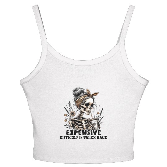 Expensive Difficult & Talks Back Women's Spaghetti Strap Tank Top