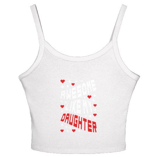 Awesome Like My Daughter Women's Spaghetti Strap Tank Top