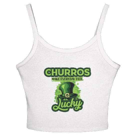 Churros Make Everyday Feel Lucky St Patricks Day Women's Spaghetti Strap Tank Top