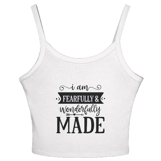 I am fearfully wonderfully made Women's Spaghetti Strap Tank Top
