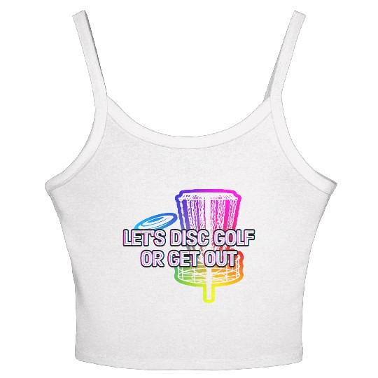 Lets Disc Golf or Get Out Funny Husband and Wife Women's Spaghetti Strap Tank Top