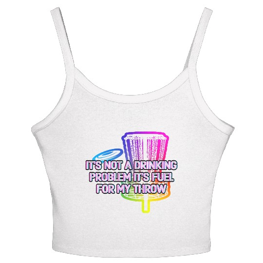 Its Fuel For My Throw Disc Golf Beer Lover Golfer Women's Spaghetti Strap Tank Top
