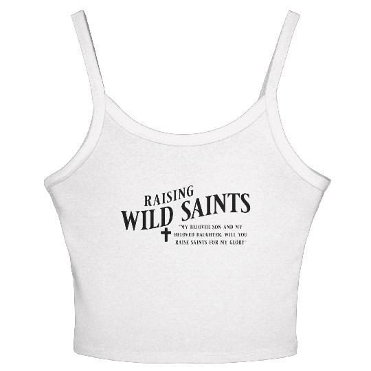 Raising Wild Saints Catholic Christan Women's Spaghetti Strap Tank Top