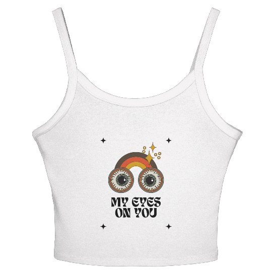 My Eyes On You Women's Spaghetti Strap Tank Top