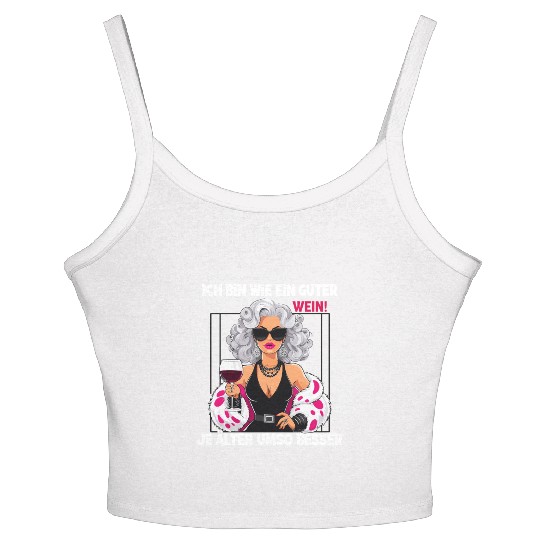 I'm Like A Fine Wine, Better With Age Statement Women's Spaghetti Strap Tank Top